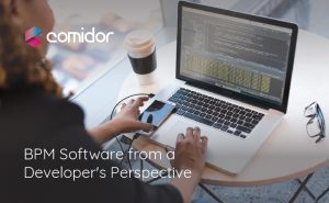 BPM Software from a Developer's Perspective | Comidor Low-Code BPM