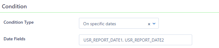 condition dates | Comidor Platform