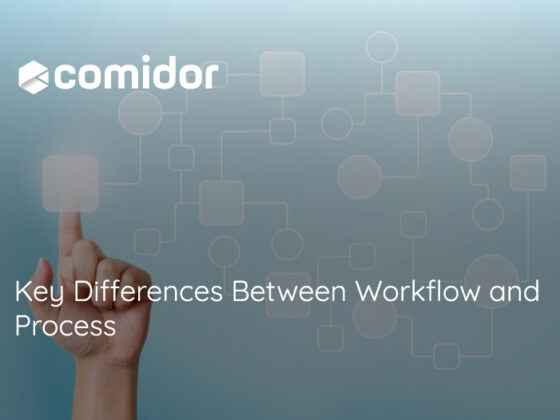 Key Differences Between Workflow and Process | Comidor