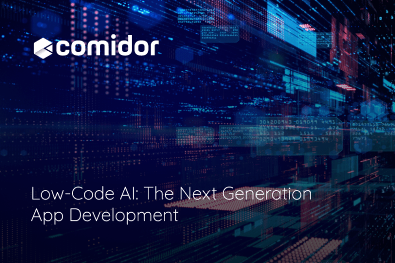 Low-Code AI The Next Generation App Development | Comidor