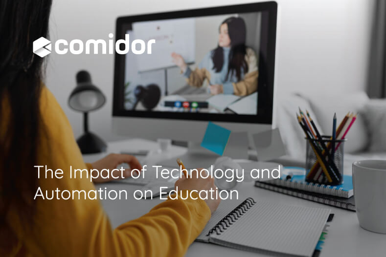 The Impact of Technology and Automation on Education Comidor