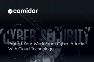 Cloud technology and Cybersecurity | Comidor Platform