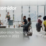 Collaboration Technologies to watch in 2022 | Comidor Platform