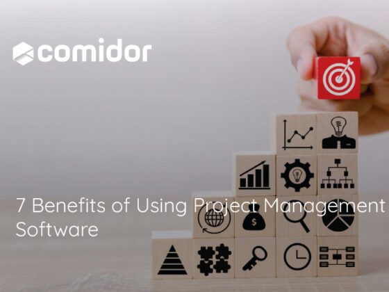7 Benefits of Using Project Management Software | Comidor