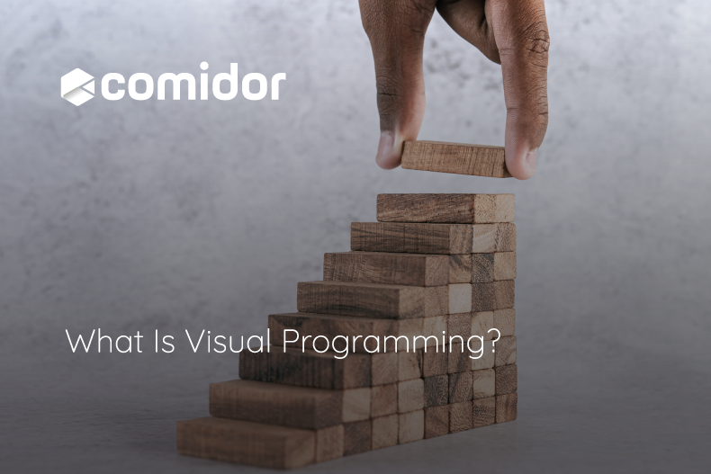 What is Visual Programming | Comidor