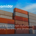 What is Supply Chain Automation: Meaning, Benefits, and Strategies