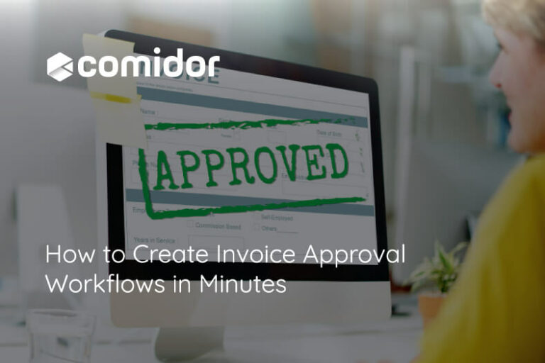 How to Create Invoice Approval Workflows in Minutes | Comidor