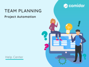 Team planning | Comidor Platform