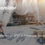5 Benefits of BPM in Financial Services | Comidor
