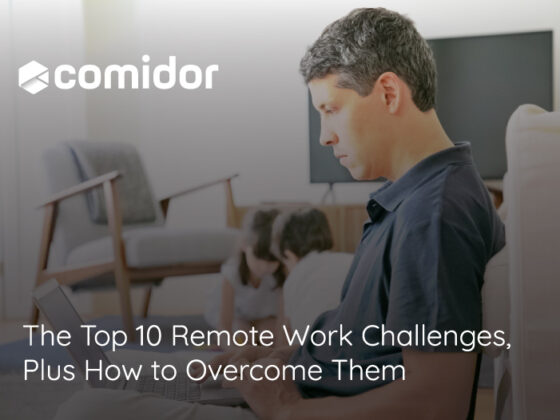 The Top 10 Remote Work Challenges, Plus How to Overcome Them | Comidor
