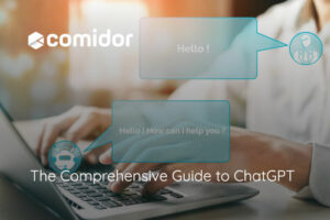 The Comprehensive Guide to CHATGPT | Comidor