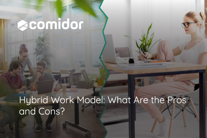 Hybrid Work Model | Comidor