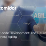 The Future of Business Low-code Agility | Comidor