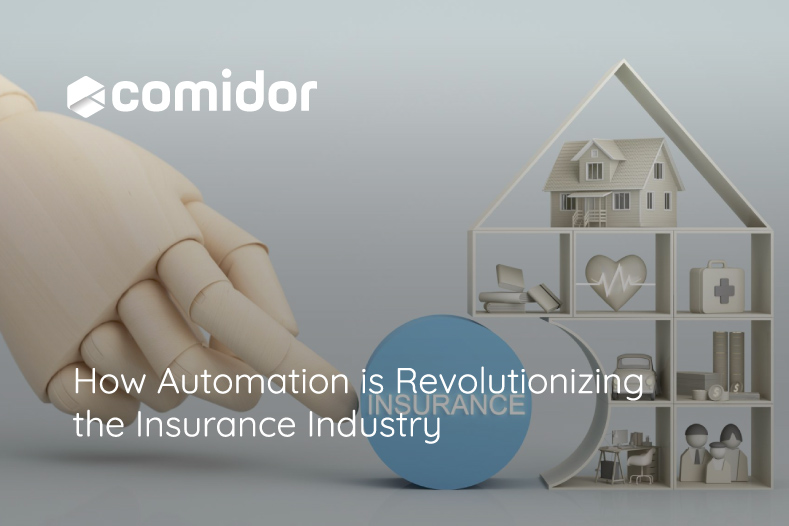 How Automation is Revolutionizing the Insurance Industry | Comidor