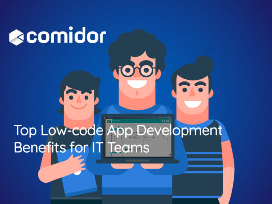 Top Low-code App Development Benefits for IT | Comidor