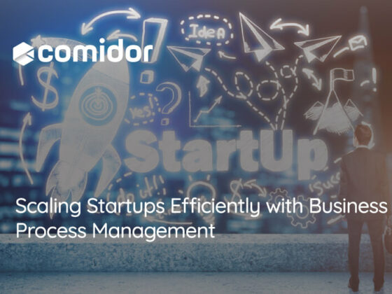 Scaling Startups Efficiently with Business Process Management | Comidor