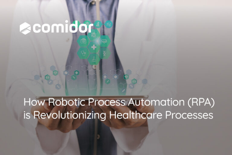 How RPA is Revolutionizing Healthcare Processes | Comidor