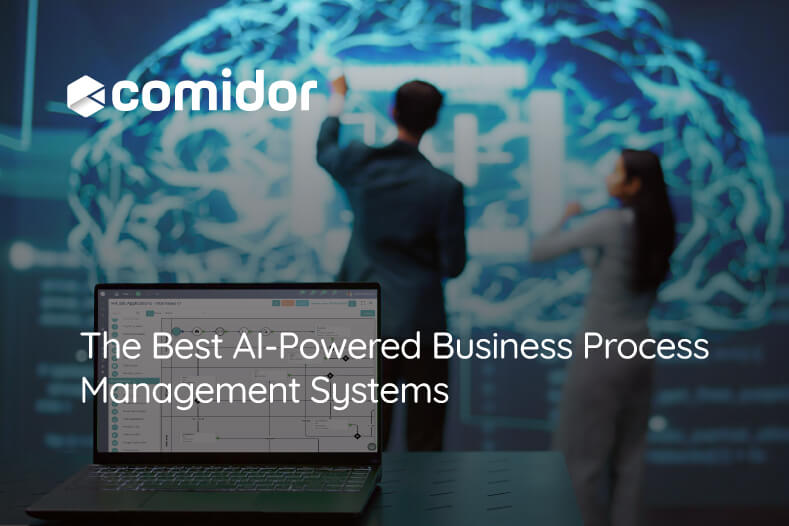 The Best AI-Powered Business Process Management Systems | Comidor